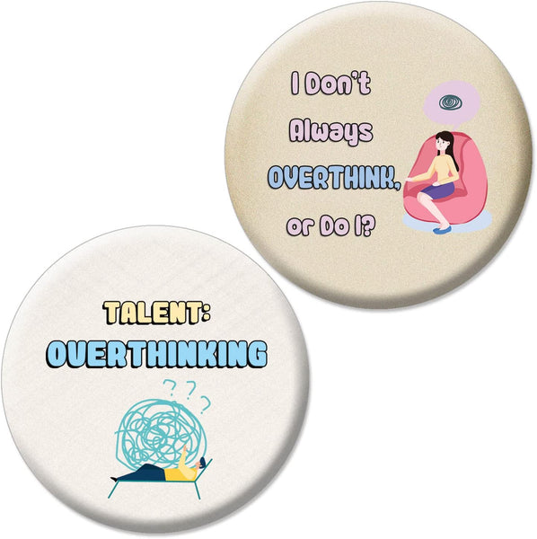 Funny Quotes for Overthinkers Buttons (1-Set X 10 Buttons)