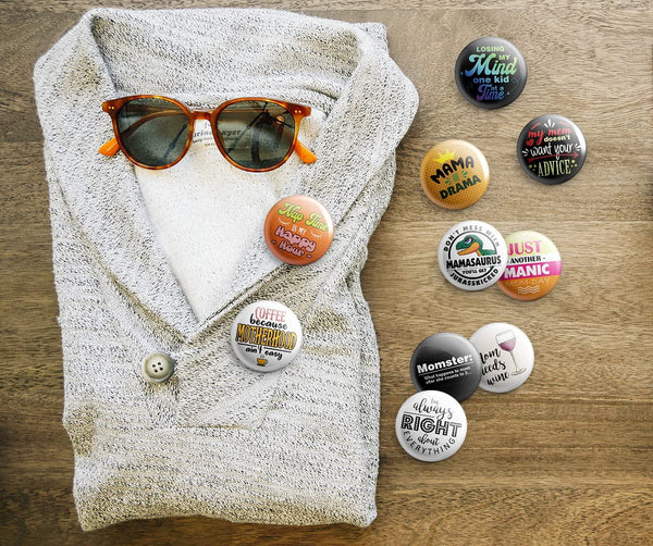 Funny Mom Quotes Collections button pins (1-Set X 10 Buttons)