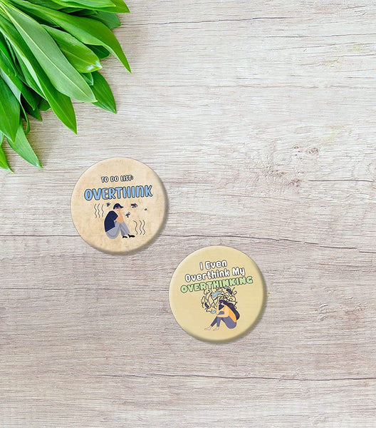 Funny Quotes for Overthinkers Buttons (1-Set X 10 Buttons)