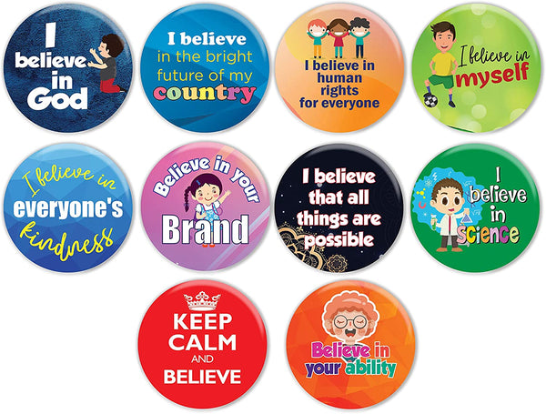 I Believe Pinback Buttons (10 Pack)