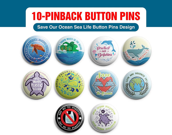 Protect Our Environment Pin Back Buttons - Save Our Ocean Sea Life (10 Pack)