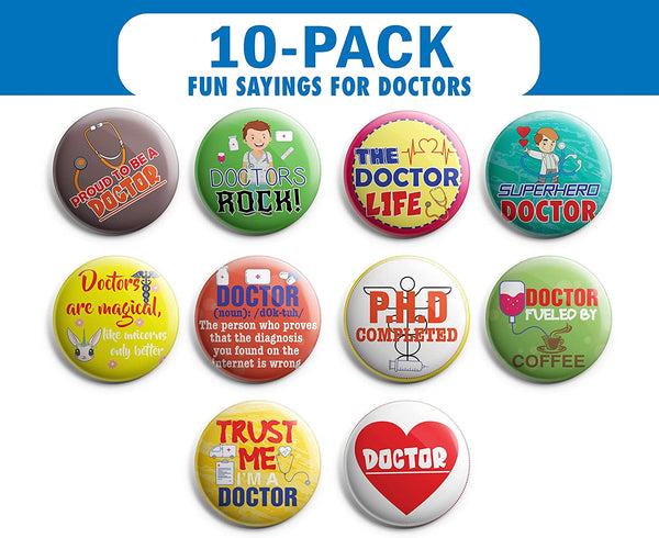I am a Doctor Pinback Buttons (1 Set x 10 Designs)
