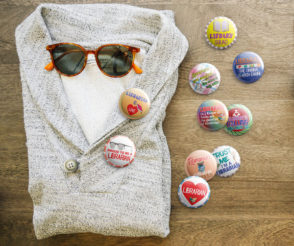 I am a Librarian Pinback Buttons (1 Set x 10 Designs)