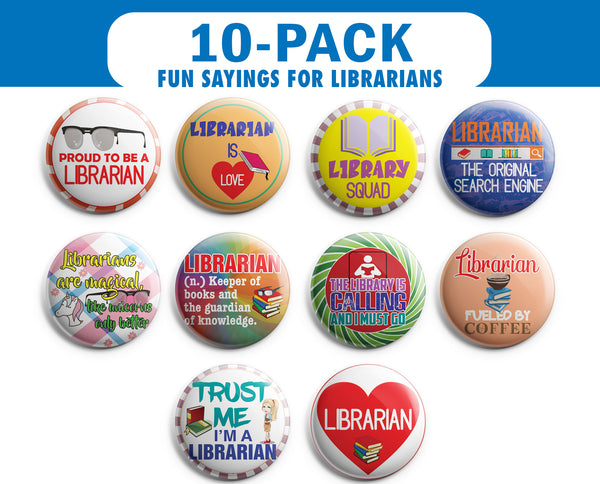I am a Librarian Pinback Buttons (1 Set x 10 Designs)