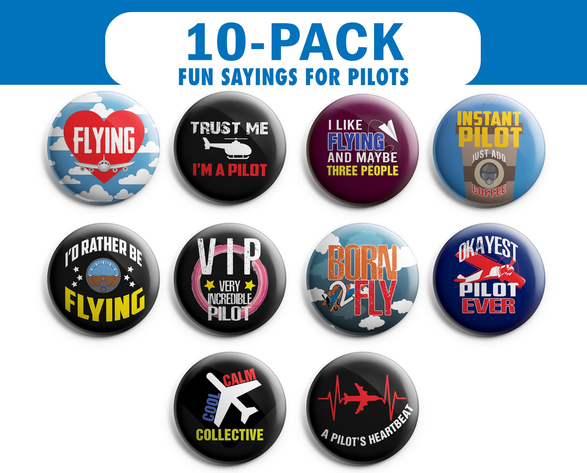 I am a Pilot Pinback Buttons (1-Set X 10 Buttons)