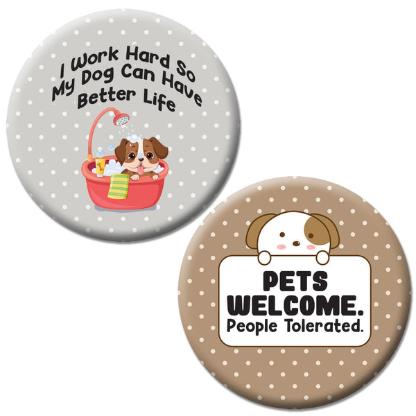 Fun Pet Owner Pinback Button Badges