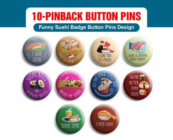 Funny Sushi Badge Button Pins (10 Pack) Large 2.25" Funny Sushi for Boys and Girls Cute Designs Pins Badge