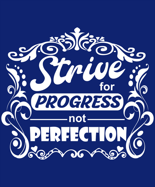 Strive For Progress Tshirt