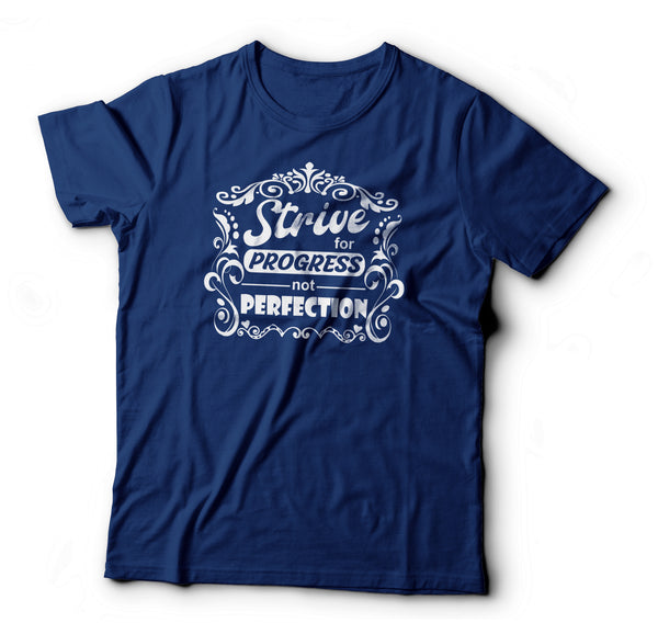 Strive For Progress Tshirt