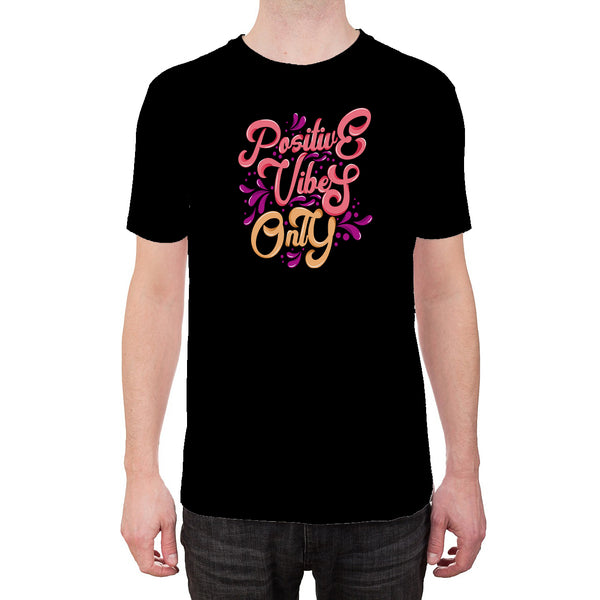 Positive Vibes Only T-shirt