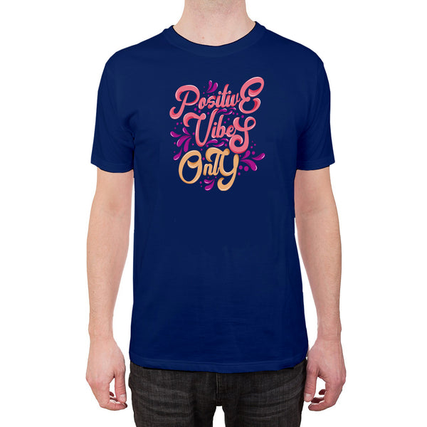Positive Vibes Only T-shirt