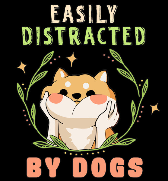 Easily distracted by dogs Tshirt