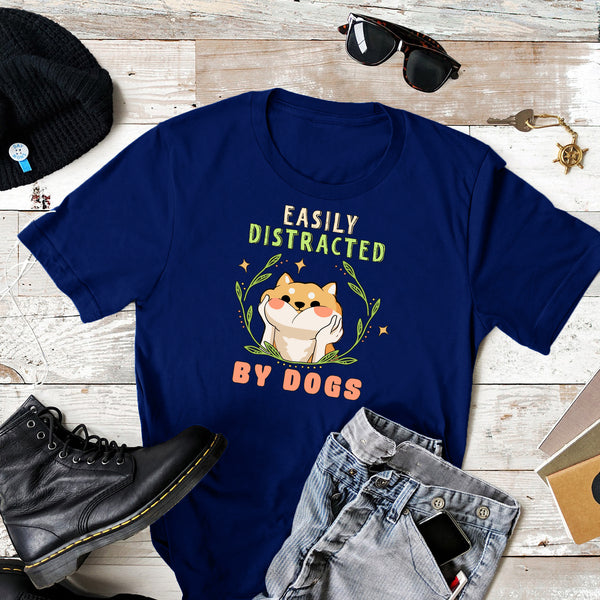 Easily distracted by dogs Tshirt