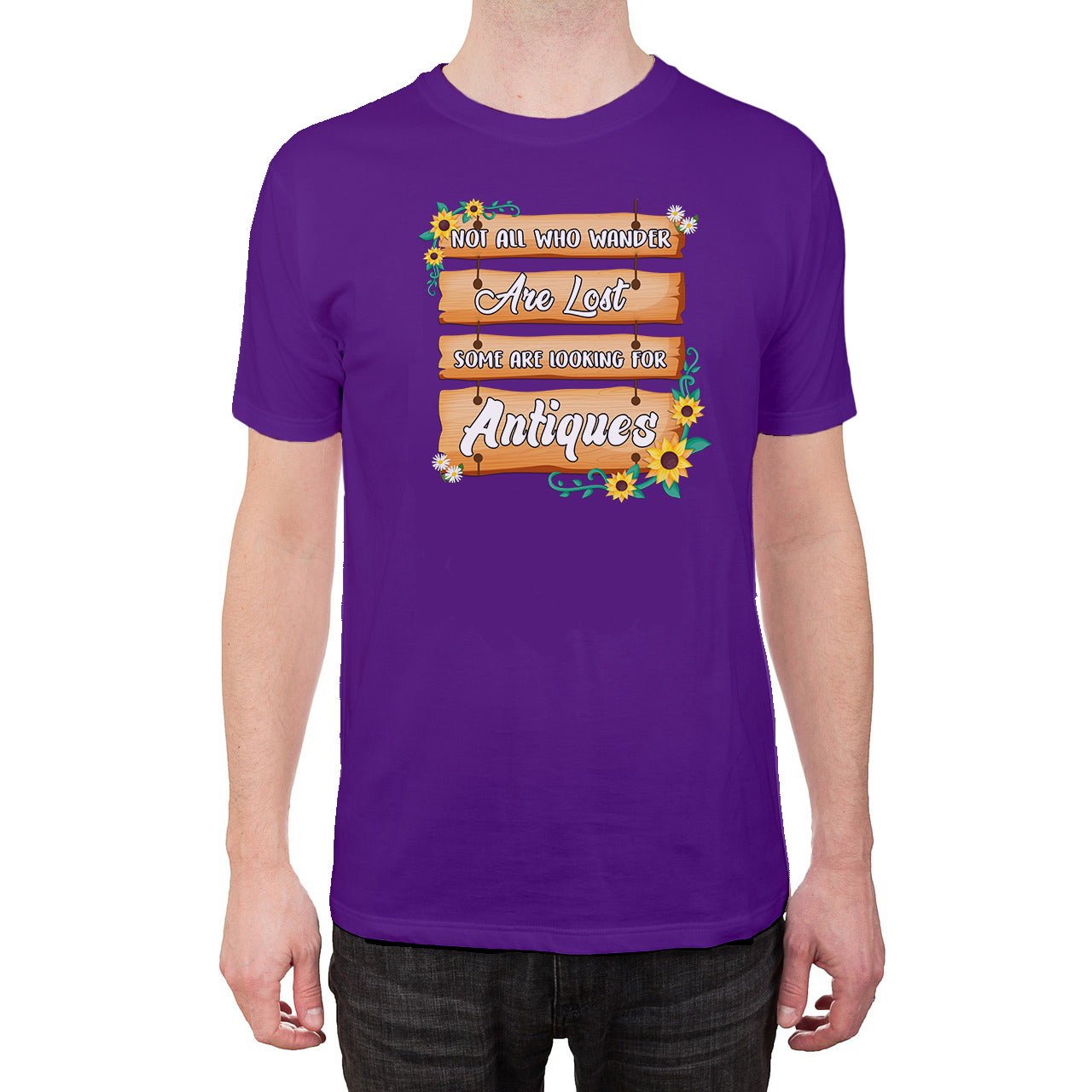 Not All Who Wander are Lost Some Are Looking For Antiques Tshirt