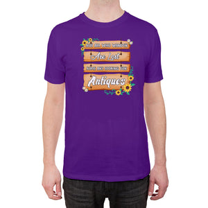 Not All Who Wander are Lost Some Are Looking For Antiques Tshirt