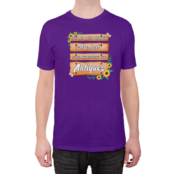 Not All Who Wander are Lost Some Are Looking For Antiques Tshirt