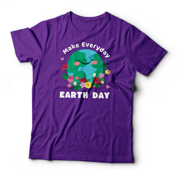 Make Everyday Earth Day T Shirt
